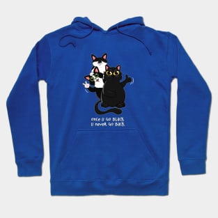 Only Black Cats For Me Hoodie